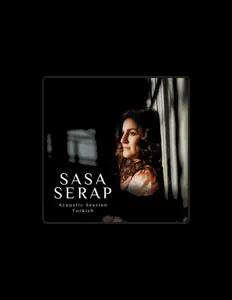 Écoutez Sasa Serap, regardez des vidéoclips, lisez la biographie, consultez les dates de tournée et plus encore !