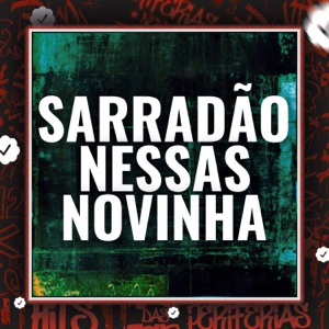 Sarradão Nessas Novinha