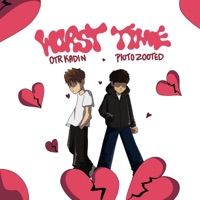 Worst Time (feat. PlutoZooted) - Single - OTR Kadin