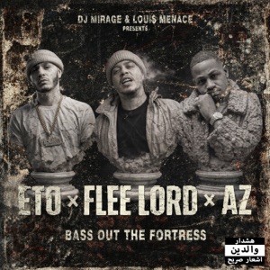 Bass Out The Fortress (feat. Flee Lord & AZ) - Single