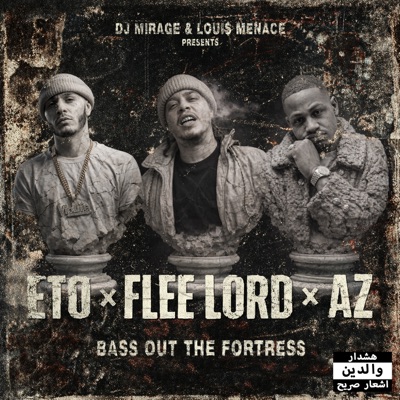 Bass Out The Fortress (feat. Flee Lord & AZ) - Single
