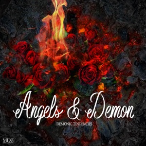 Angels & Demons (Demonic Tendencies) [feat. Erica Eve & Kasper Kadaphe] [Demo]