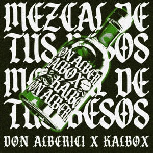 Mezcal de Tus Besos