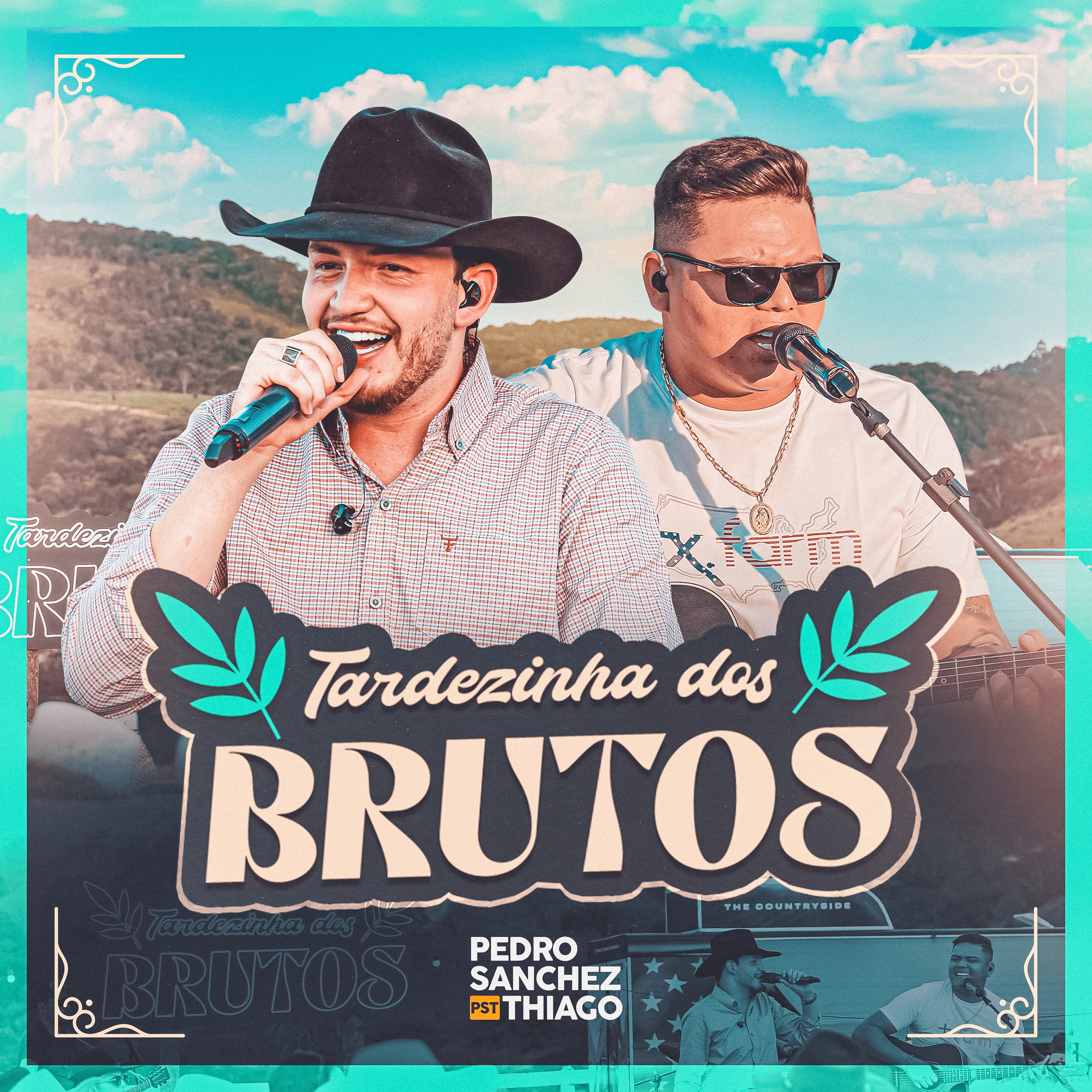 Pedro Sanchez e Thiago - Olha o Que o Amor Me Faz - Ao Vivo