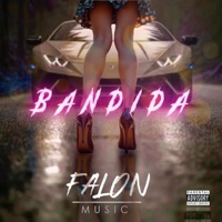 Bandida - Single - Falon Music