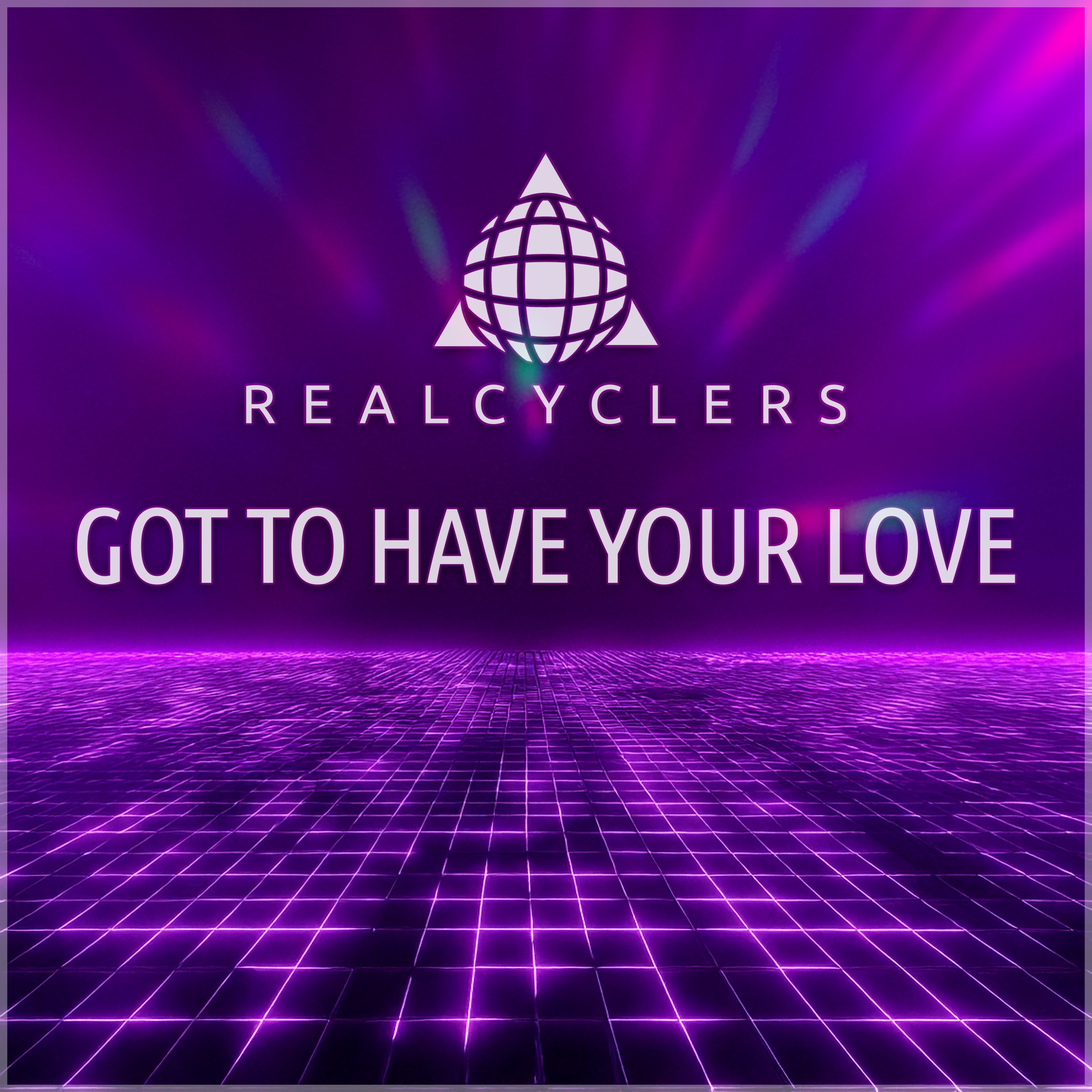 Got to have your love - Single