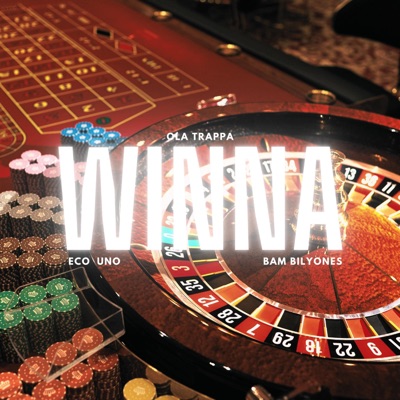 Winna' (feat. Eco Uno & Bam Bilyones) - Single