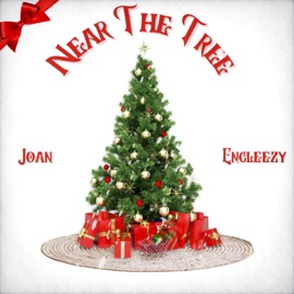 Near The Tree (feat. ENGLEEZY) J0AN