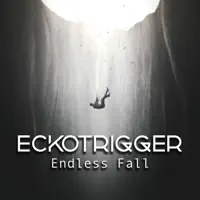 Endless Fall — Eckotrigger