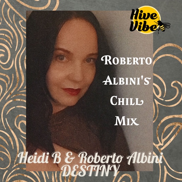 Destiny (Roberto Albini's Chill Mix) - Single