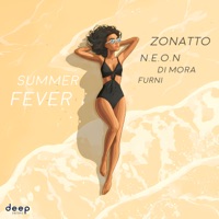 Summer Fever - Single - Zonatto, N.E.O.N, Di Mora & Furni
