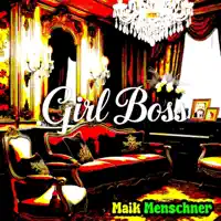 Girl Boss — Maik Menschner