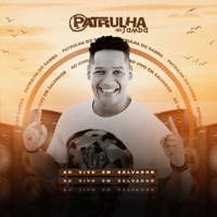 Ao Vivo em Salvador II - Patrulha do Samba