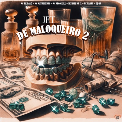 Jet de Maloqueiro 2 (feat. MC Harry & MC Mael da ZL) - Single