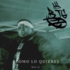 Como Lo Quieres - Single