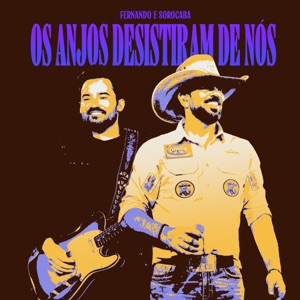 Os Anjos Desistiram de Nós (Ao Vivo) - Single