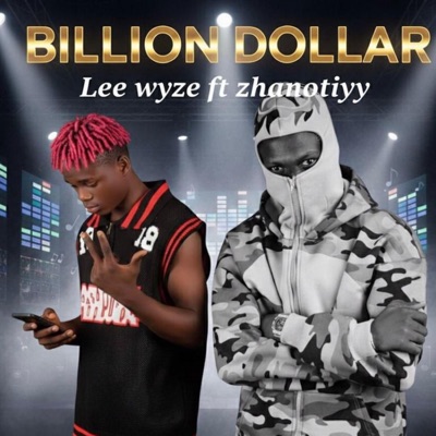Billion dollar (feat. Zhanotiyy) - Single