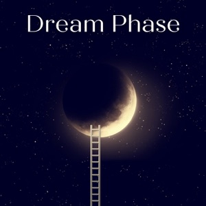 Dream Phase - EP
