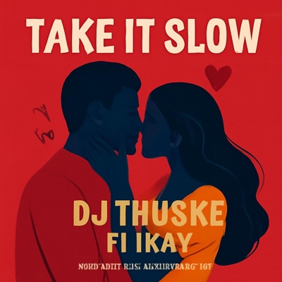 Take It Slow (feat. Ikay) - Single