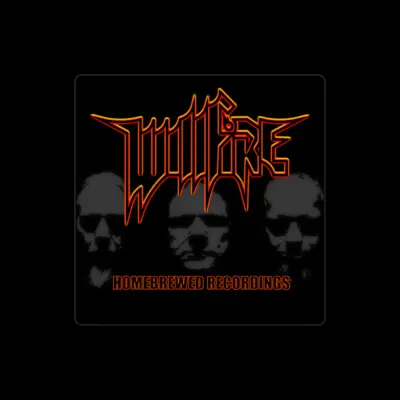 Listen to Willfire, watch music videos, read bio, see tour dates & more!