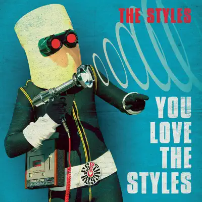 Posłuchaj utworu You Love the Styles wykonywanego przez The Styles.
