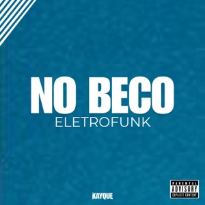 NO BECO (Eletrofunk)