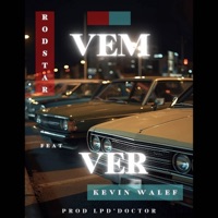 Vem Ver - Single - Rodstar, LP D Doctor & Kevin Walef
