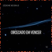 Obcecado em Vencer - Single - Léozão MC, Mc Guw JG & TLZ