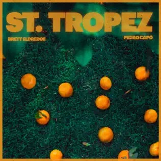Brett Eldredge & Pedro Capó – St. Tropez – Single (2025)