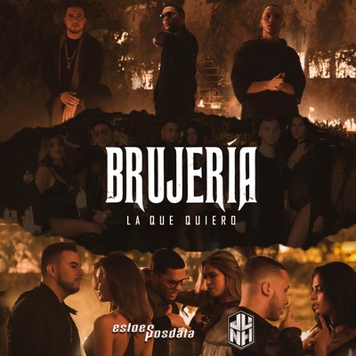 La Que Quiero (Brujería) [feat. Juhn] - Single