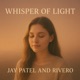 Whisper of Light Single