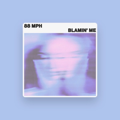 Listen to 88 MPH, watch music videos, read bio, see tour dates & more!