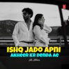 Ishq Jado Apni Akheer Kr Denda Ae - Single