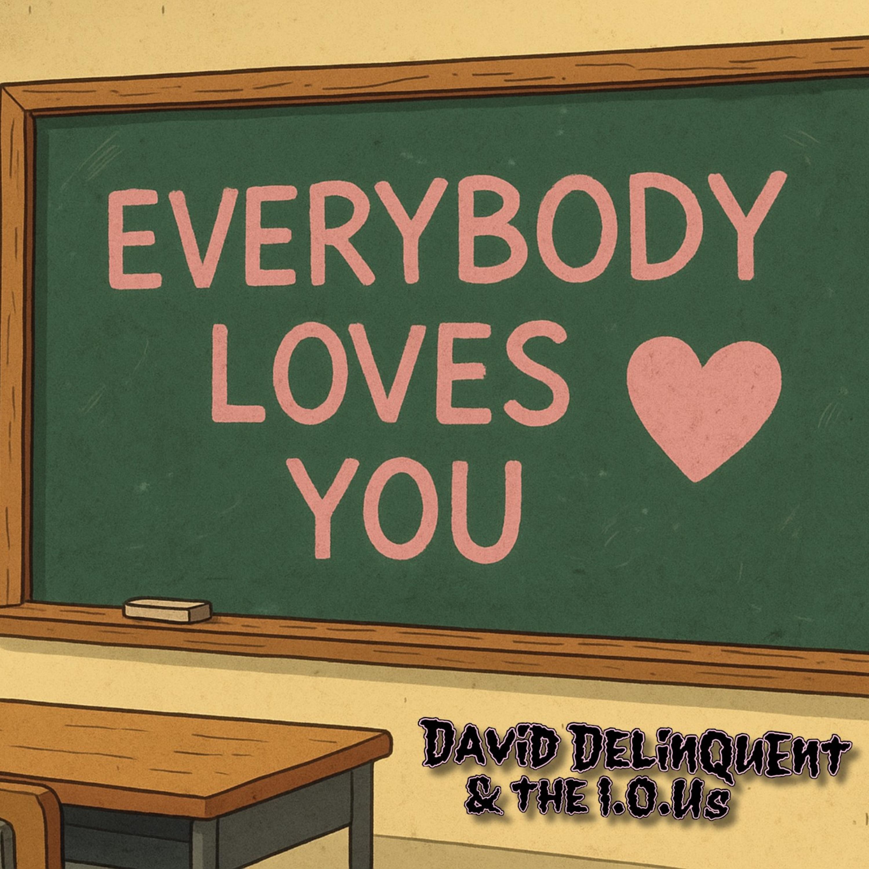 Everybody Loves You - Single