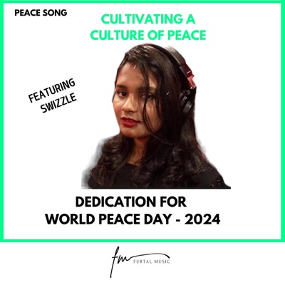 Cultivating a Culture of Peace (feat. Swizzle) - Single