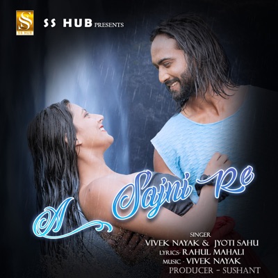 A Sajni Re - Single