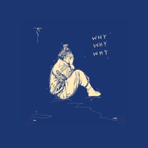 why why why - Single