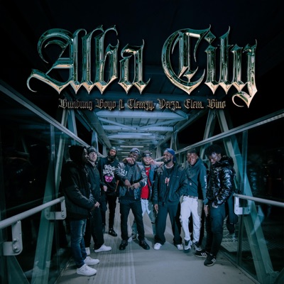 Alba City (feat. Clemzyvibes, Verza, Elem & Bino Big) - Single