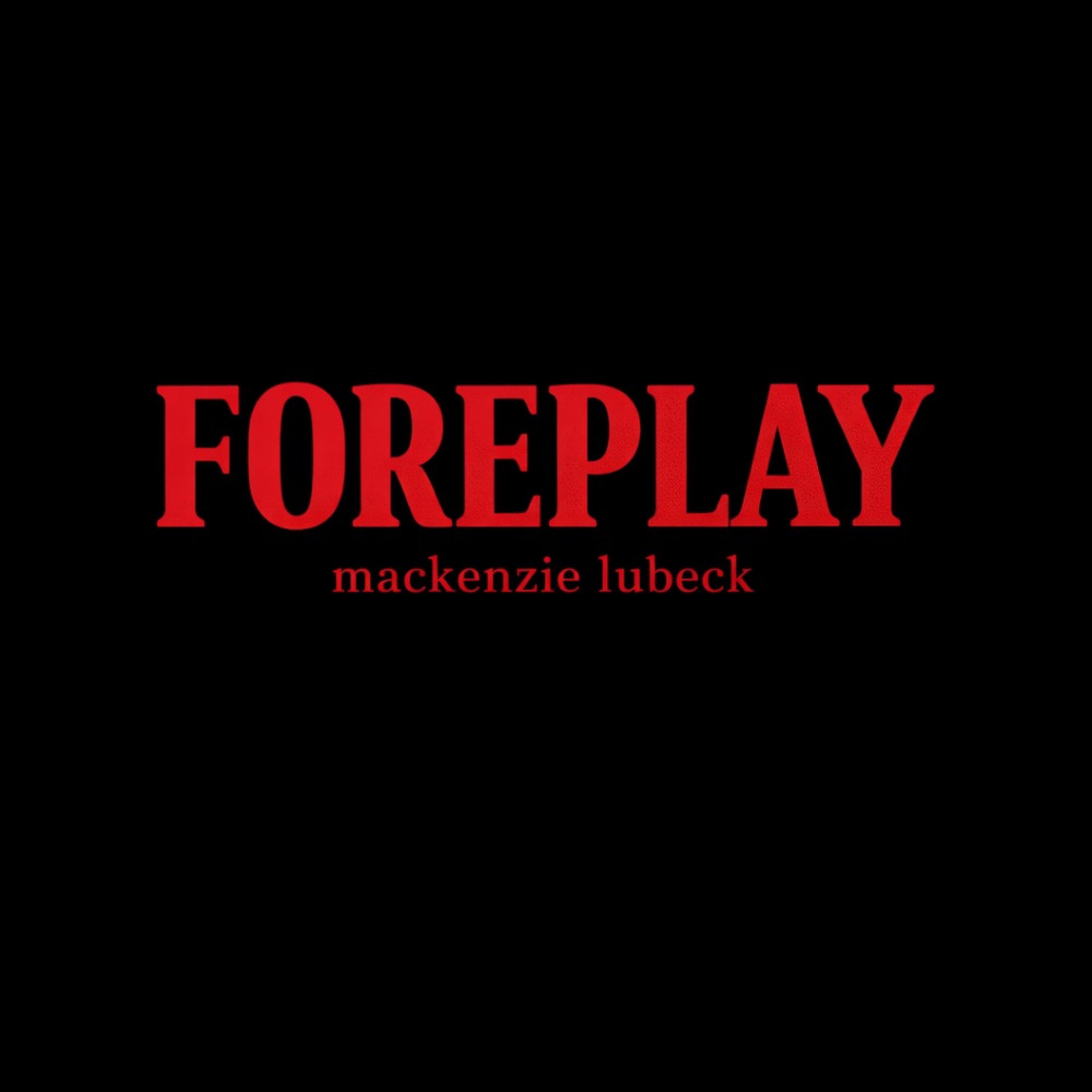 Foreplay - Single