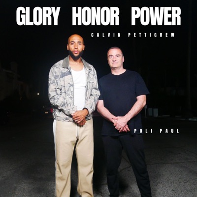 Glory, Honor, Power - EP
