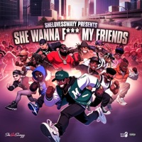 She Wanna F*** My Friends - SheLovesSwayy