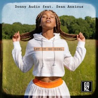 Let It Go Girl (feat. SEAN ANXIOUS) - Single - Donny Audio