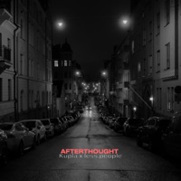 Afterthought - Single - Kupla & less.people