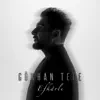 Gökhan Tepe - Efkârlı