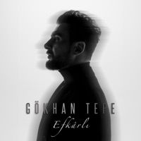 Gökhan Tepe - Efkârlı
