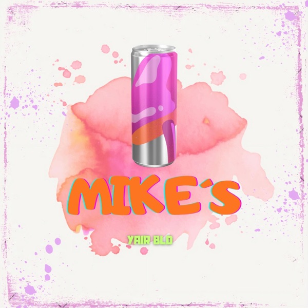 Mike's (feat. Prod Vasquex)