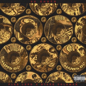 40 Shots (feat. Starz Coleman) - Single