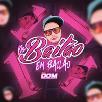 MEGA DE BAILAO EM BAILAO - Single - Dj Dom