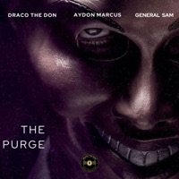 The Purge (feat. Aydon Marcus & General Sam) - Single - Draco The Don