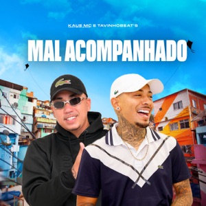 Mal Acompanhado